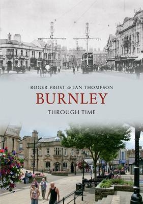 Burnley Through Time