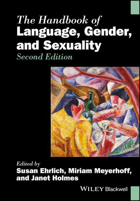 The Handbook of Language, Gender, and Sexuality - 