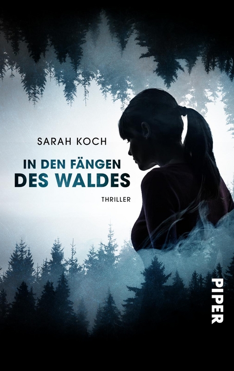 In den F&auml;ngen des Waldes - Sarah Koch