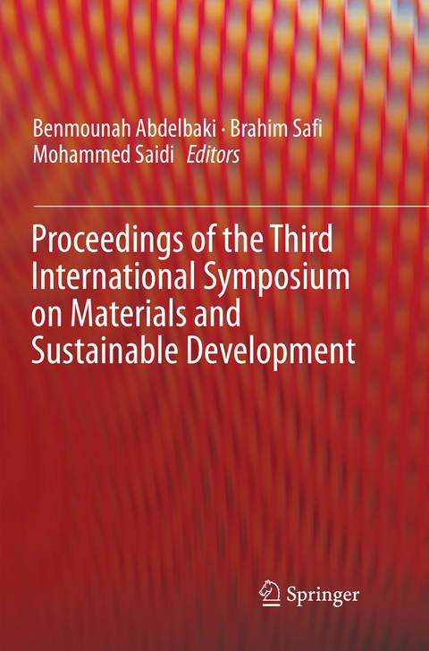 Proceedings of the Third International Symposium on Materials and Sustainable Development - 