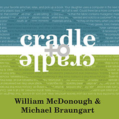 Cradle to Cradle - Michael Braungart, William McDonough