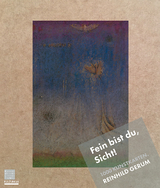 Reinhild Gerum &ndash; &bdquo;Fein bist du, Sicht!&ldquo; - 