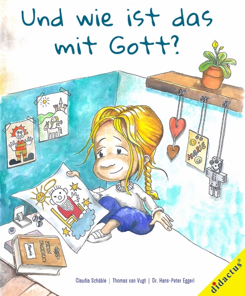 Und wie ist das mit Gott? - Claudia Sch&auml;ble, Thomas van Vugt