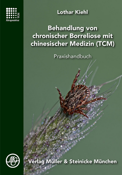 Behandlung von chronischer Borreliose mit chinesischer Medizin - Lothar Kiehl