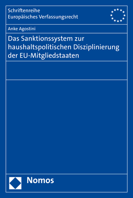 Das Sanktionssystem zur haushaltspolitischen Disziplinierung der EU-Mitgliedstaaten