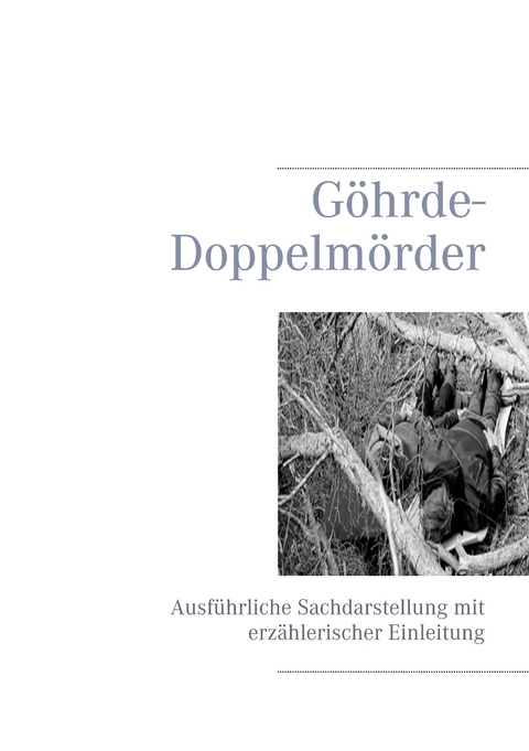G&ouml;hrde-Doppelm&ouml;rder - Mattes Beck