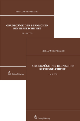 Grundzüge der bernischen Rechtsgeschichte (2 Bände)