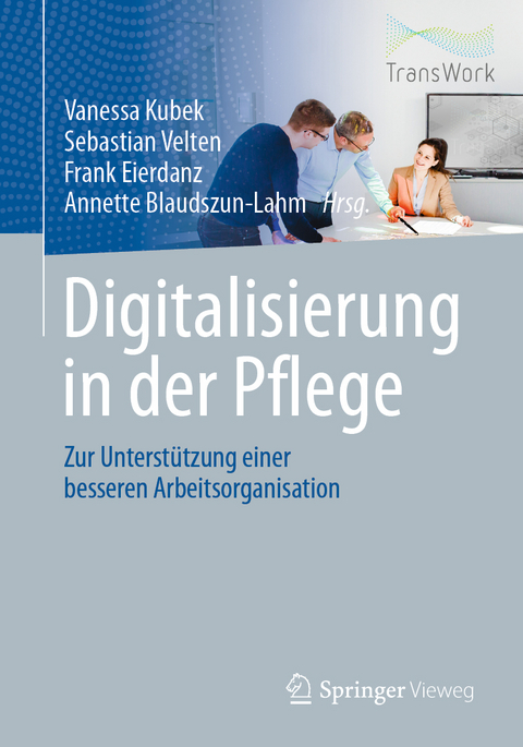 Digitalisierung in der Pflege - 