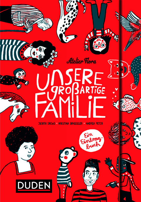 Unsere gro&szlig;artige Familie - Judith Drews, Andrea Peter, Kristina Brasseler