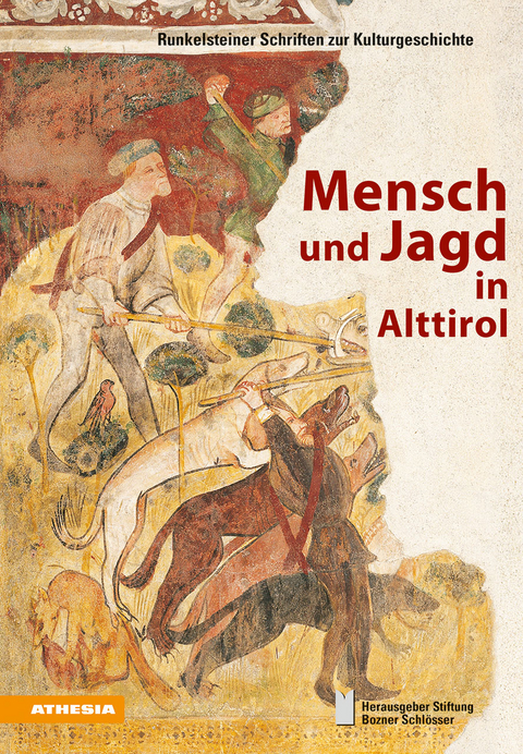 Mensch und Jagd in Alttirol - Heinrich Aukenthaler, Marcello Beato, Katrin Burkhardt, Heinrich Erhard, Florian Hofer, Frank Matthias Kammel, Federico Pigozzo, Andreas Pircher, Hansj&ouml;rg Rabanser, Siegfried de Rachewiltz, Massimiliano Righini, Helmut Rizzolli, Arnold Schuler, Luigi Spagnolli, Dietrich Thaler, Ursula Wierer, Claudio Menapace