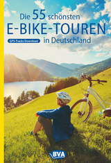 Die 55 sch&ouml;nsten E-Bike Touren in Deutschland - Oliver Kocksk&auml;mper