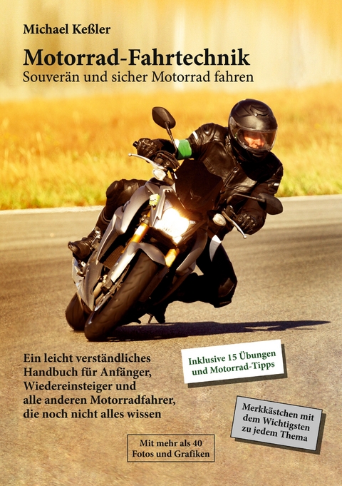 Motorrad-Fahrtechnik - Michael Ke&szlig;ler