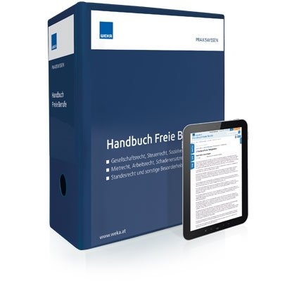 Handbuch Freie Berufe - Raphael Albert LLB.oec., Albert Mag. Scherzer LL.M., Helmut Prof. (FH) a.D. Mag. Dr. Siller MSc, Ines Mag. Windisch, Karin Dr. Zahiragic