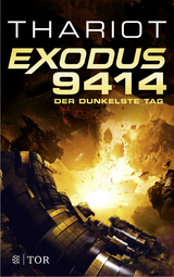 Exodus 9414 - der dunkelste Tag -  Thariot