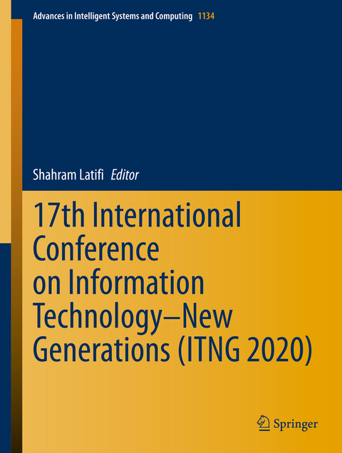 17th International Conference on Information Technology–New Generations (ITNG 2020) - 