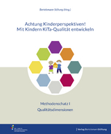 Achtung Kinderperspektiven! Mit Kindern KiTa-Qualit&auml;t entwickeln &ndash; Methodenschatz I
