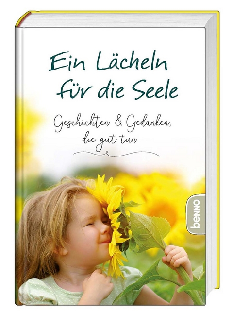 Ein L&auml;cheln f&uuml;r die Seele