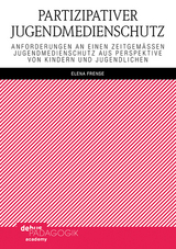 Partizipativer Jugendmedienschutz - Elena Frense
