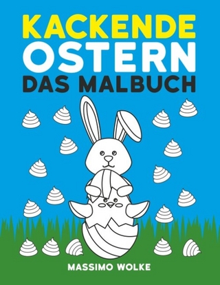 Kackende Ostern - Das Malbuch