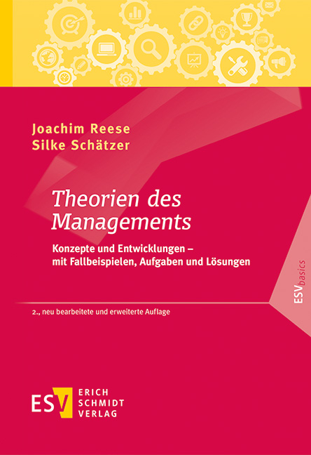 Theorien des Managements - Joachim Reese, Silke Sch&auml;tzer