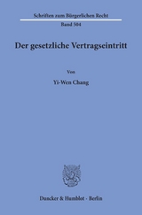 Der gesetzliche Vertragseintritt. - Yi-Wen Chang