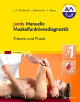 Janda Manuelle Muskelfunktionsdiagnostik - Smolenski, Ulrich-Christian; Buchmann, Johannes; Beyer, Lothar; Harke, Gabriele; Pahnke, Jens; Seidel, Wolfram