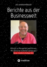 Berichte aus der Businesswelt - Gunter Woelky