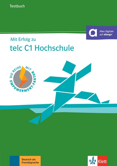 Mit Erfolg zu telc C1 Hochschule – Testbuch - Melanie Förster, Hans-Jürgen Hantschel, Sandra Hohmann