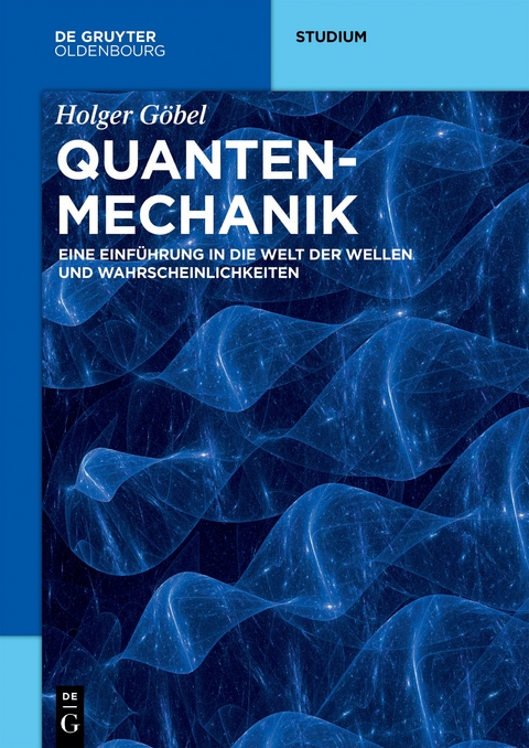 Quantenmechanik - Holger Göbel