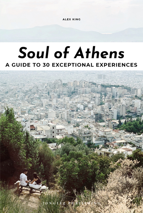 Soul of Athens Guide - Alex King
