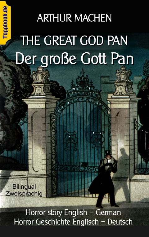 The great god Pan / Der gro&szlig;e Gott Pan - Arthur Machen