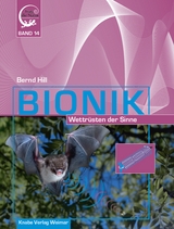 Bionik &ndash; Wettr&uuml;sten der Sinne - Bernd Hill