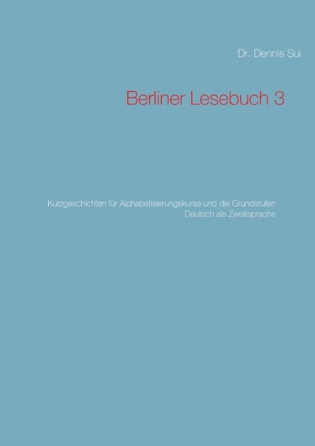 Berliner Lesebuch 3 - Dennis Sui