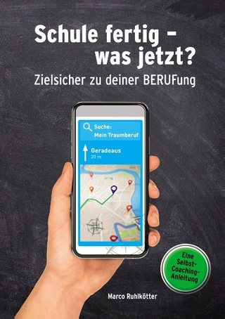 Schule fertig - was jetzt?