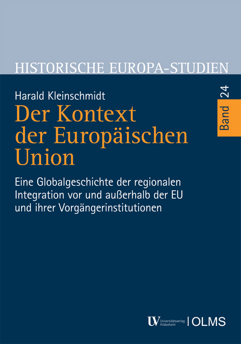 Der Kontext der Europ&auml;ischen Union - Harald Kleinschmidt