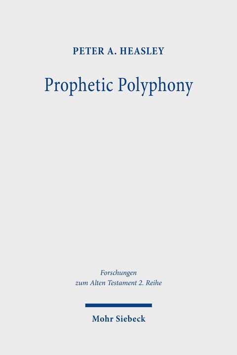 Prophetic Polyphony - Peter A. Heasley