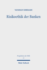 Risikoethik der Banken - Vandad Sohrabi