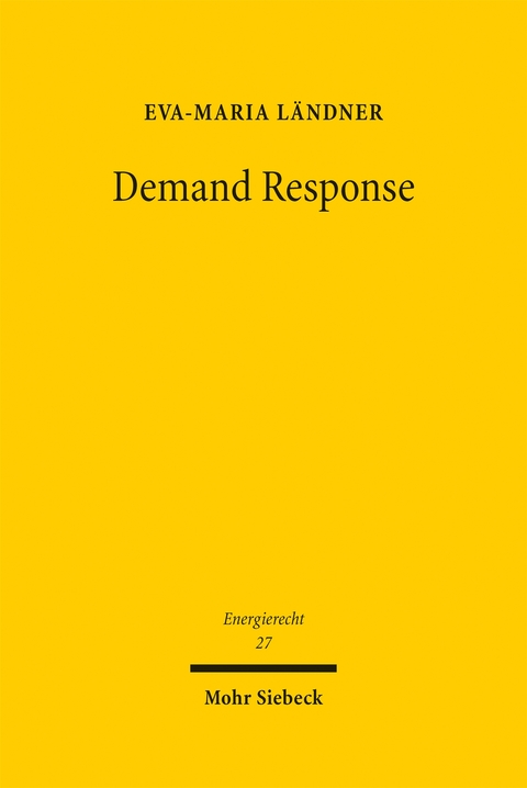 Demand Response - Eva-Maria L&auml;ndner