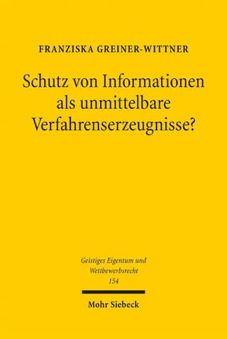 Schutz von Informationen als unmittelbare Verfahrenserzeugnisse?