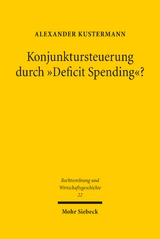 Konjunktursteuerung durch "Deficit Spending"? - Alexander Kustermann