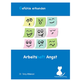 Gef&uuml;hle erkunden (Arbeitsheft zum Thema Angst) - Tony Attwood