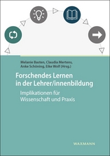Forschendes Lernen in der Lehrer/innenbildung - 