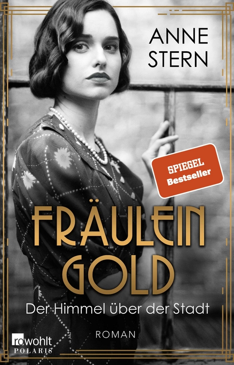 Fr&auml;ulein Gold - der Himmel &uuml;ber der Stadt - Anne Stern