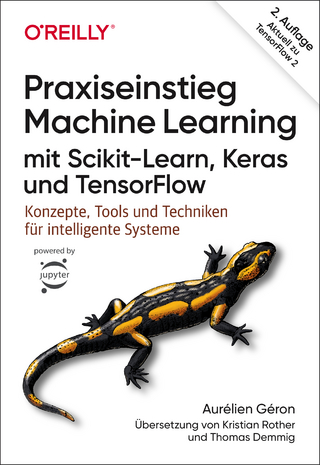 Praxiseinstieg Machine Learning mit Scikit-Learn, Keras und TensorFlow