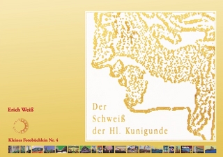 Der Schweiß der Hl. Kunigunde