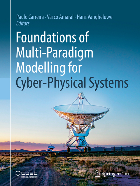 Foundations of Multi-Paradigm Modelling for Cyber-Physical Systems - 