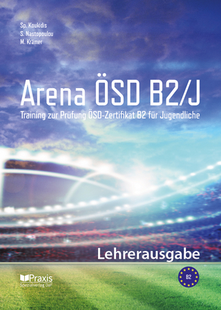 Arena ÖSD B2/J: Lehrerausgabe