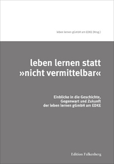 leben lernen statt &raquo;nicht vermittelbar&laquo;