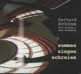 Summen Singen Schreien - 