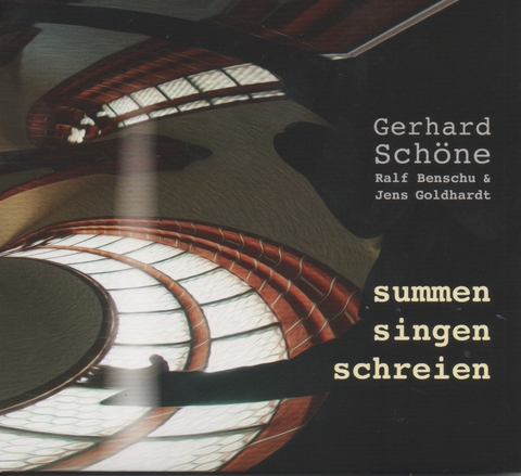 Summen Singen Schreien - 